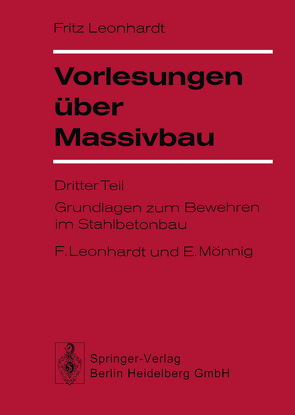 Vorlesungen über Massivbau von Leonhardt,  F.