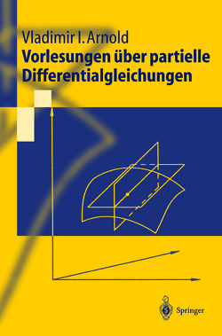 Vorlesungen über partielle Differentialgleichungen von Arnold,  Vladimir I., Damm,  T.