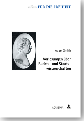 Vorlesungen über Rechts- und Staatswissenschaften von Brühlmeier,  Daniel, Smith,  Adam