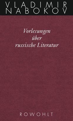 Vorlesungen über russische Literatur von Bowers,  Fredson, Nabokov,  Vladimir, Zimmer,  Dieter E.