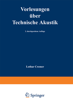 Vorlesungen über Technische Akustik von Cremer,  L.