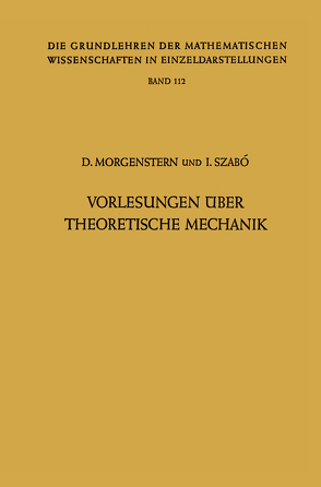 Vorlesungen Über Theoretische Mechanik von Morgenstern,  Dietrich, Szabo,  Istvan