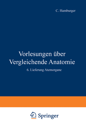 Vorlesungen Über Vergleichende Anatomie von Blochmann,  F., Buddenbrock,  W. v., Bütschli,  Otto., Hamburger,  C.