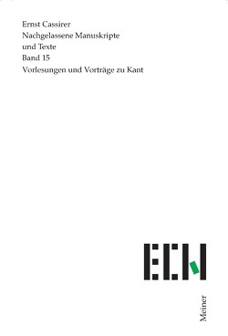 Vorlesungen und Vorträge zu Kant von Cassirer,  Ernst, Möckel,  Christian