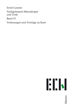 Vorlesungen und Vorträge zu Kant von Cassirer,  Ernst, Möckel,  Christian
