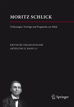Vorlesungen, Vorträge und Fragmente zur Ethik von Peters,  Friederike