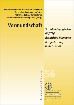 Vormundschaft von Bundesforum Vormundschaft,  und Pflegschaft, Kauermann-Walter,  Jacqueline, Lohse,  Katharina, Wedermann,  Stefan