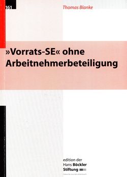 Vorrats-SE ohne Arbeitnehmerbeteiligung von Blanke,  Thomas