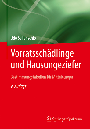 Vorratsschädlinge und Hausungeziefer von Sellenschlo,  Udo