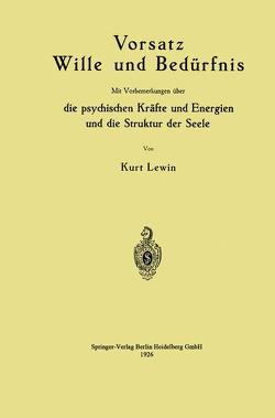 Vorsatz Wille und Bedürfnis von Lewin,  Kurt
