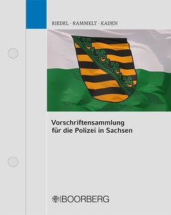 Vorschriftensammlung für die Polizei in Sachsen von Kaden,  Heiko, Kretzschmar,  Horst, Pumptow,  Michael
