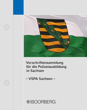 Vorschriftensammlung für die Polizeiausbildung in Sachsen (VSPA Sachsen)