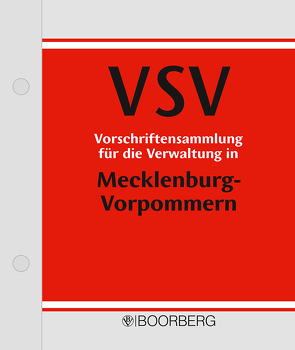 Vorschriftensammlung für die Verwaltung in Mecklenburg-Vorpommern (VSV) von Freund,  Thomas