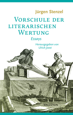 Vorschule der literarischen Wertung von Joost,  Ulrich, Stenzel,  Jürgen