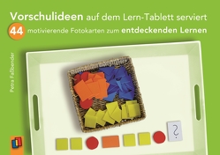 Vorschulideen auf dem Lern-Tablett serviert von Faßbender,  Petra