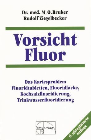 Vorsicht Fluor von Bruker,  Max Otto