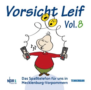 VORSICHT LEIF – Vol.8 von TENNEMANN Musik- und Buchverlag, Tennemann,  Leif