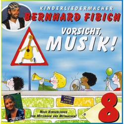 Vorsicht Musik von Fibich,  Bernhard