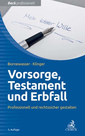 Vorsorge, Testament und Erbfall von Bornewasser,  Ludger, Klinger,  Bernhard F.