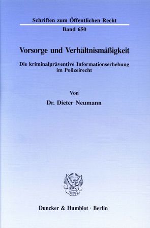 Vorsorge und Verhältnismäßigkeit. von Neumann,  Dieter