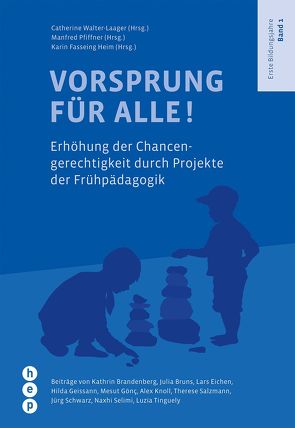 Vorsprung für alle! (E-Book) von Fasseing Heim,  Karin, Pfiffner,  Manfred, Walter-Laager,  Catherine