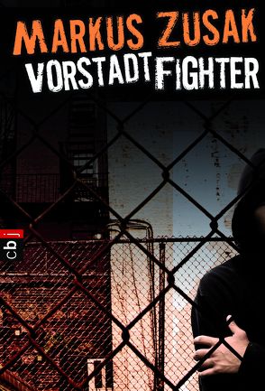 Vorstadt-Fighter von Plenzdorf,  Ulrich, Zusak,  Markus