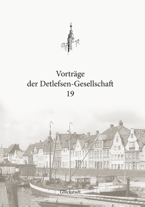 Vorträge der Detlefsen-Gesellschaft 19 von Boldt,  Christian