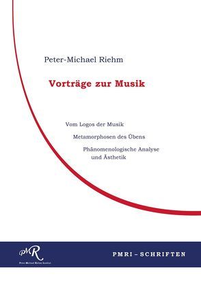 Vorträge zur Musik von Riehm,  Peter-Michael