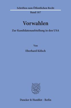 Vorwahlen. von Kölsch,  Eberhard