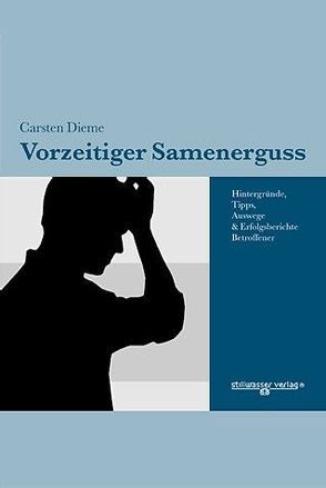 Vorzeitiger Samenerguss von Dieme,  Carsten, Wagner,  Annett, Walther,  Annett