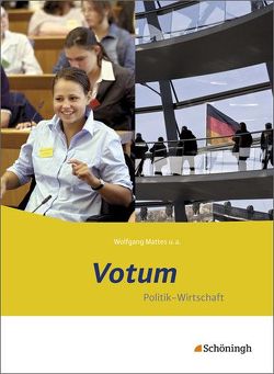 Votum – Politik – Wirtschaft – Für Gymnasien in Niedersachsen (G9) von Ackermann,  Birgit, Herzig,  Karin, Mattes,  Wolfgang