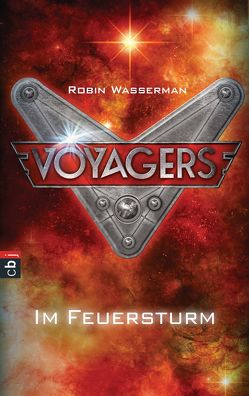 Voyagers – Im Feuersturm von Obrecht,  Bettina, Wasserman,  Robin