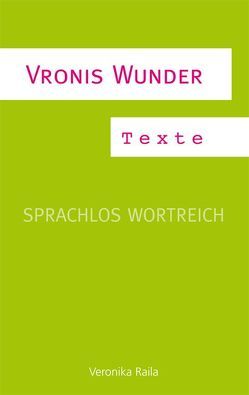 Vronis Wunder von Raila,  Veronika