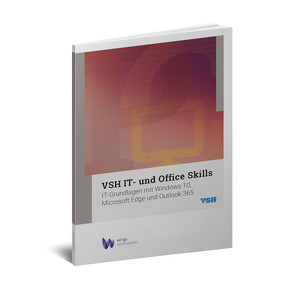 VSH IT- und Office Skills 10-365 von Biotti,  Alessandro, Romagosa,  Marcel, Wyss,  Esther