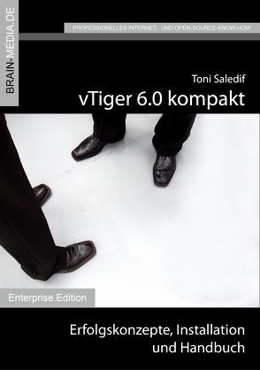 vTiger 6.0 kompakt von Saledif,  Toni