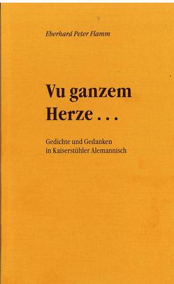 Vu ganzem Herze… von Flamm,  Eberhard P, Reiff,  Heinz