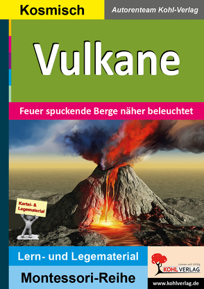 Vulkane von Autorenteam Kohl-Verlag