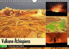Vulkane Äthiopiens – Erta Ale und Dallol (Wandkalender 2019 DIN A4 quer) von Herzog,  Michael
