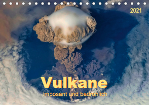 Vulkane – imposant und bedrohlich (Tischkalender 2021 DIN A5 quer) von Roder,  Peter