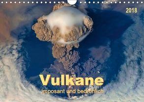 Vulkane – imposant und bedrohlich (Wandkalender 2018 DIN A4 quer) von Roder,  Peter