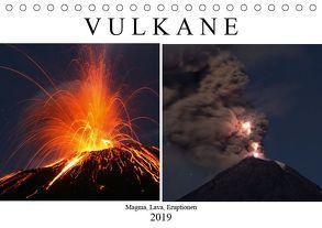 Vulkane – Magma, Lava, Eruptionen (Tischkalender 2019 DIN A5 quer) von Szeglat,  Marc