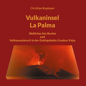 Vulkaninsel La Palma von Rupieper,  Christian