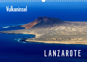 Vulkaninsel Lanzarote (Wandkalender 2022 DIN A3 quer) von M. Laube,  Lucy