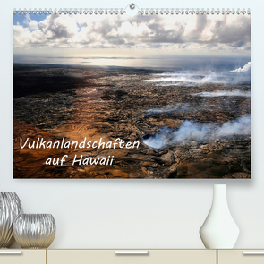 Vulkanlandschaften auf Hawaii (Premium, hochwertiger DIN A2 Wandkalender 2021, Kunstdruck in Hochglanz) von by Sylvia Seibl,  CrystalLights