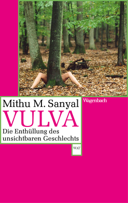 Vulva von Sanyal,  Mithu M.