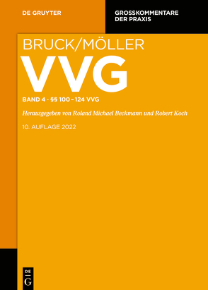 VVG / §§ 100-124 VVG von Armbrüster,  Christian, Beckmann,  Roland Michael, et al., Koch,  Robert