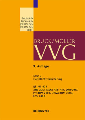 VVG / §§ 100-124 VVG von Baumann,  Horst, Beckmann,  Roland Michael, et al., Koch,  Robert