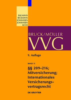 VVG / §§ 209-216 (Schlussvorschriften) von Baumann,  Horst, Koch,  Robert