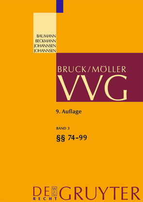 VVG / §§ 74-99 VVG von Baumann,  Horst, Beckmann,  Roland Michael, et al., Johannsen,  Katharina, Schnepp,  Winfried