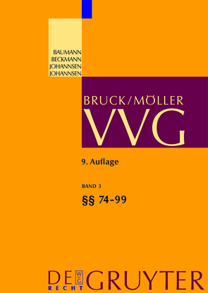 VVG / §§ 74-99 VVG von Baumann,  Horst, Beckmann,  Roland Michael, et al., Johannsen,  Katharina, Schnepp,  Winfried